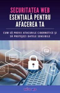 Ghid Securitate cibernetica si protectia datelor personaleghid-securitate-cibernetica-protectia-datelor-personale